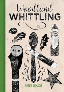 Woodland Whittling 