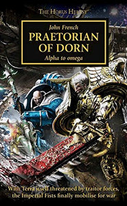 The Horus Heresy 39: Praetorian of Dorn (Hardback) 