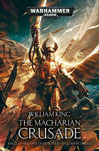 The Macharian Crusade Omnibus 