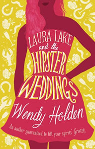 Laura Lake and the Hipster Weddings 