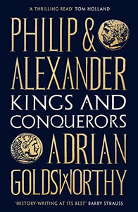 Philip and Alexander 