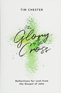 The Glory of the Cross 