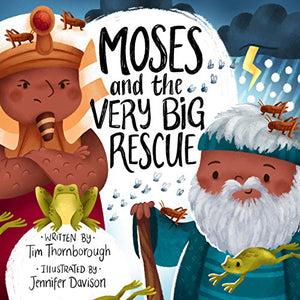 Moses and the Very Big Rescue 