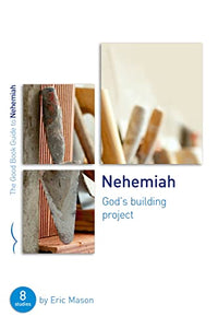 Nehemiah: God's Building Project 