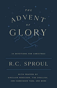 The Advent of Glory 