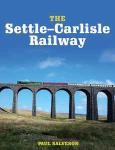 The Settle-Carlisle Railway 