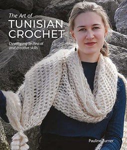 The Art of Tunisian Crochet 