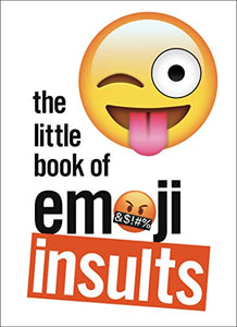 The Little Book of Emoji Insults 