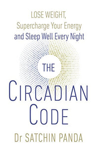 The Circadian Code 