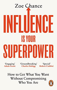 Influence is Your Superpower 