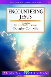 Encountering Jesus (Lifebuilder Study Guides) 