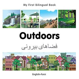 My First Bilingual Book -  Outdoors (English-Farsi) 