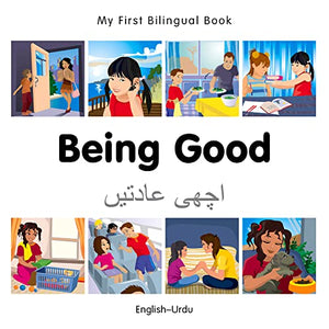 My First Bilingual Book -  Being Good (English-Urdu) 