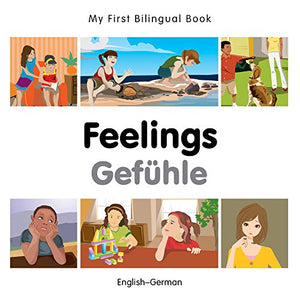 My First Bilingual Book -  Feelings (English-German) 