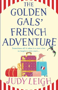 The Golden Gals' French Adventure 