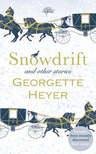 Snowdrift and Other Stories (includes three new recently discovered short stories) 