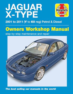 Jaguar X Type Petrol & Diesel (01 - 11) Haynes Repair Manual 