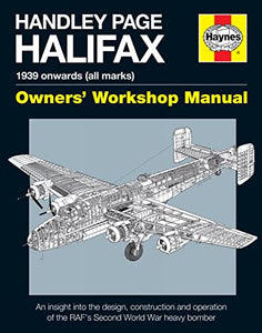 Handley Page Halifax Owners’ Workshop Manual 