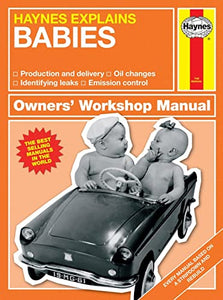 Haynes Explains Babies 