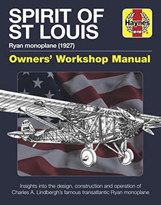 Spirit of St Louis Owners' Workshop Manual 