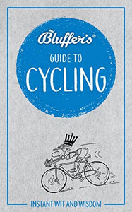 Bluffer's Guide To Cycling 