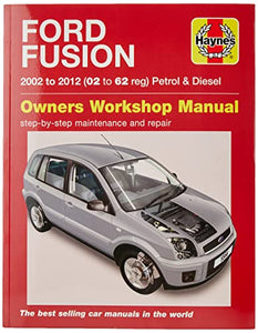 Ford Fusion Petrol & Diesel (02 - 12) Haynes Repair Manual 