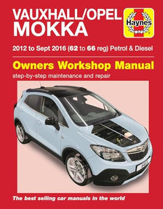 Vauxhall/Opel Mokka Petrol & Diesel (12 - Sept 16) 62 to 66 Haynes Repair Manual 