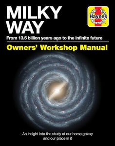 Milky Way Owners' Workshop Manual 