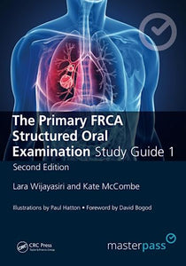 The Primary FRCA Structured Oral Exam Guide 1 