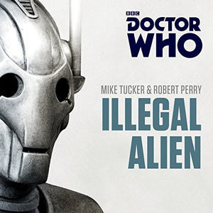 Doctor Who: Illegal Alien 