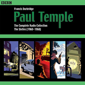 Paul Temple: The Complete Radio Collection: Volume Three 