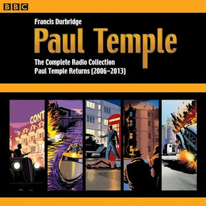 Paul Temple: The Complete Radio Collection: Volume Four 