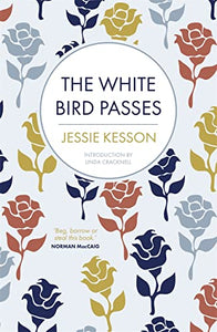 The White Bird Passes 