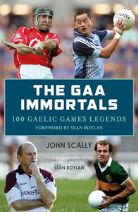 The GAA Immortals 