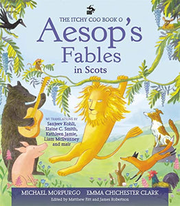 The Itchy Coo Book o Aesop's Fables in Scots 