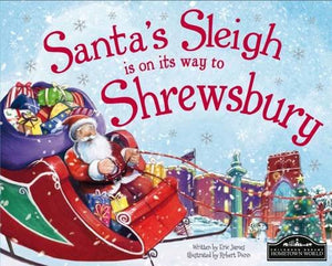 Santa's Sleigh is on its Way to Shrewsbury 