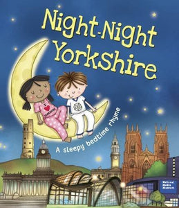 Night- Night Yorkshire 