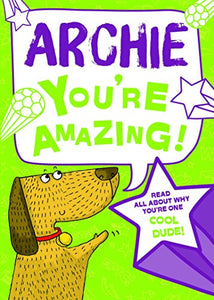 Archie - You're Amazing! 