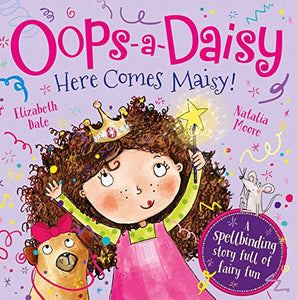 Oops-A-Daisy Here Comes Maisy! 