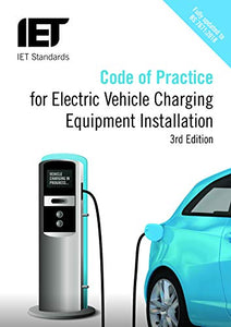 Code of Practice for Electric Vehicle Charging Equipment Installation 