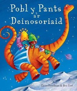 Pobl y Pants a'r Deinosoriaid 