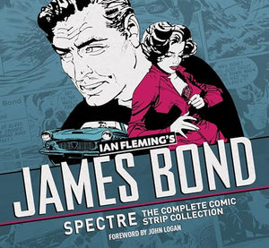 James Bond: Spectre: The Complete Comic Strip Collection 