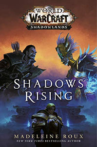 World of Warcraft: Shadows Rising 