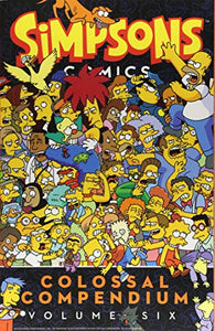 Simpsons Comics - Colossal Compendium 6 