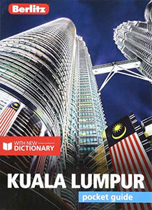 Berlitz Pocket Guide Kuala Lumpur (Travel Guide with Dictionary) 