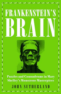 Frankenstein’s Brain 