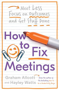 How to Fix Meetings 