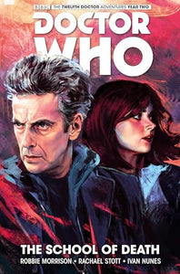 Doctor Who: The Twelfth Doctor Vol. 4: The School of Death 