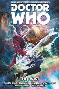 Doctor Who: The Twelfth Doctor Vol. 5: The Twist 