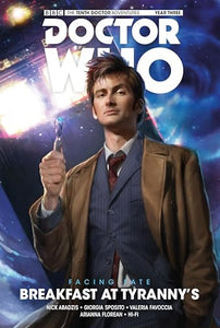 Doctor Who: The Tenth Doctor: Facing Fate Vol. 1: Breakfast at Tyranny's 